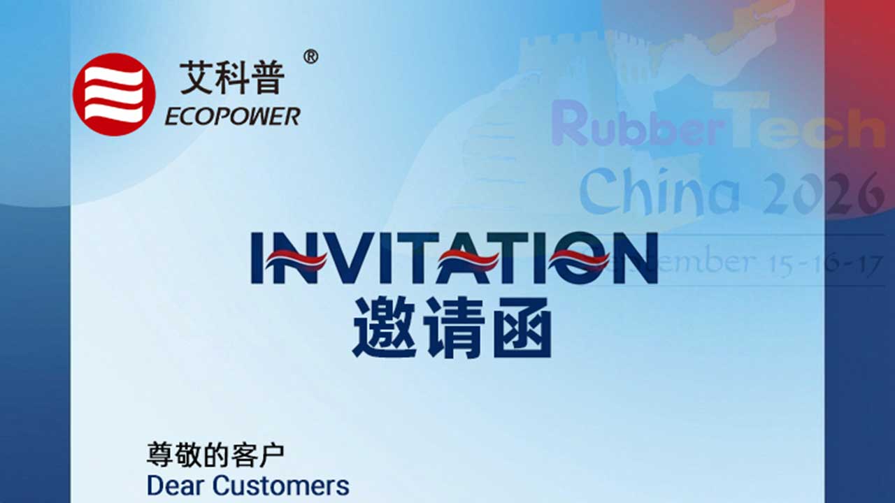 Ecopower New Materials at RubberTech China 2026 — Booth N4 B137